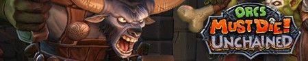 Orcs Must Die! Unchained